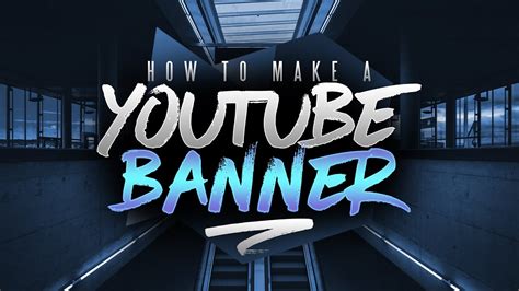 YouTube Banner: How to Create, Size, and Upload Channel Art